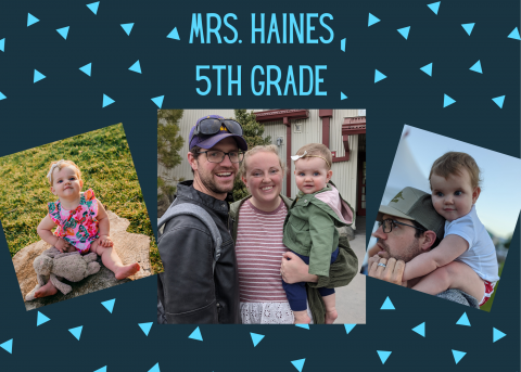 Pictures of Mrs. Haines, fifth grade teacher