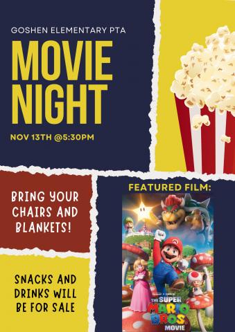Movie Night November thirteenth 5:30 featured film Mario Brothers Bring your chairs or blankets snacks and drinks will be for sale